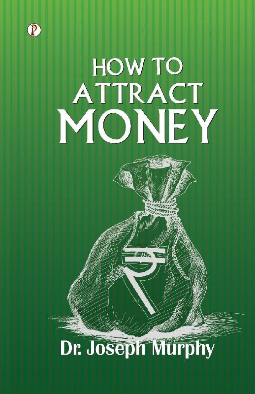 How to Attract Money