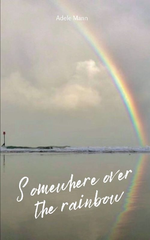 Somewhere over the rainbow