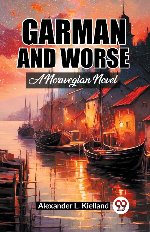 Garman And Worse A Norwegian Novel