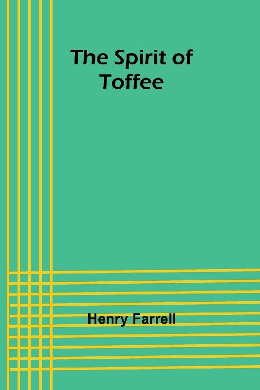 The spirit of Toffee