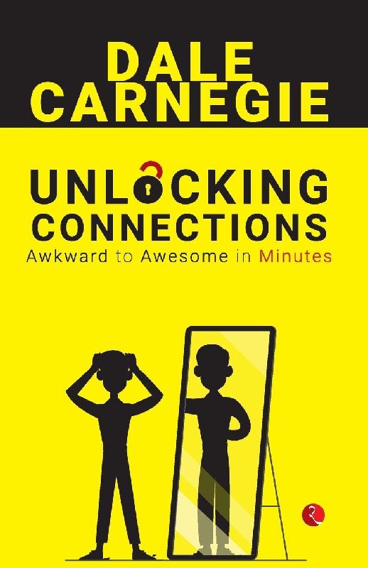 Unlocking Connections Awkward to Awesome in Minutes