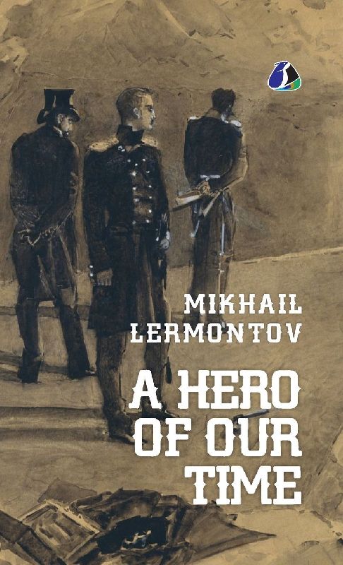 A Hero of Our Time - [DELUXE HARDCOVER EDITION] Mikhail Lermontov