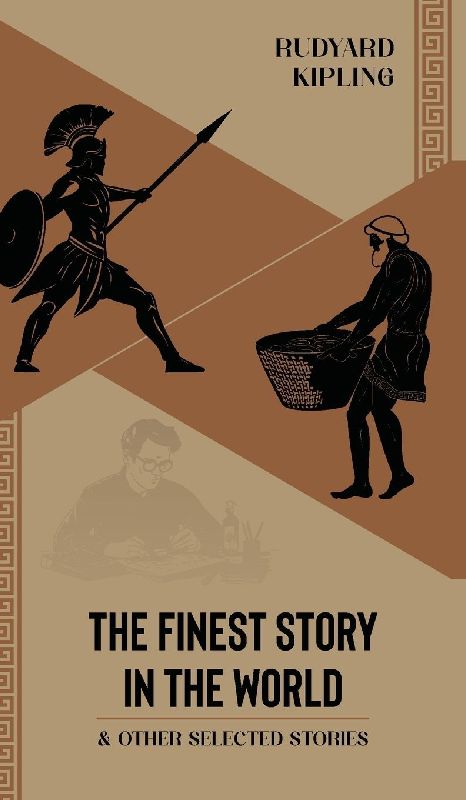 THE FINEST STORY IN THE WORLD & OTHER SELECTED STORIES