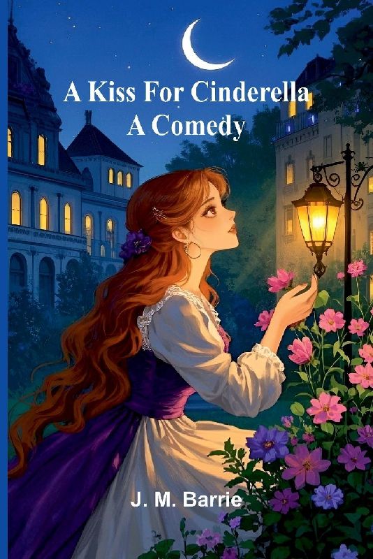 A Kiss For Cinderella