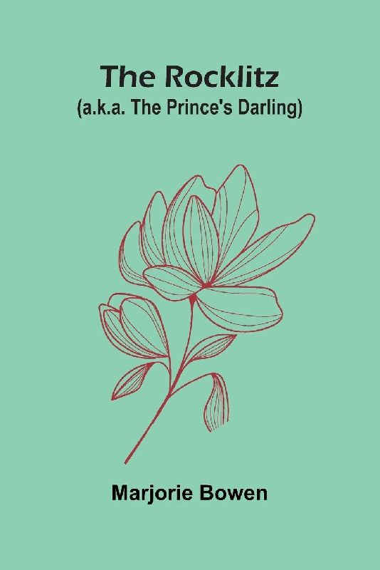 The Rocklitz (A.K.A. The Prince's Darling)