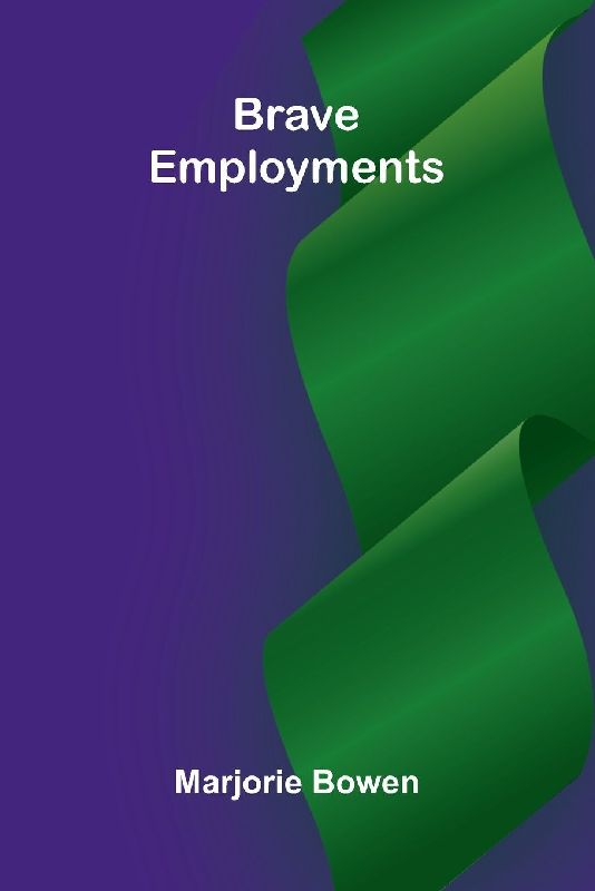 Brave Employments