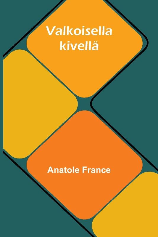 Valkoisella kivellä