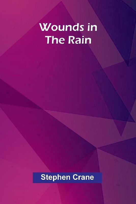 Wounds in the Rain