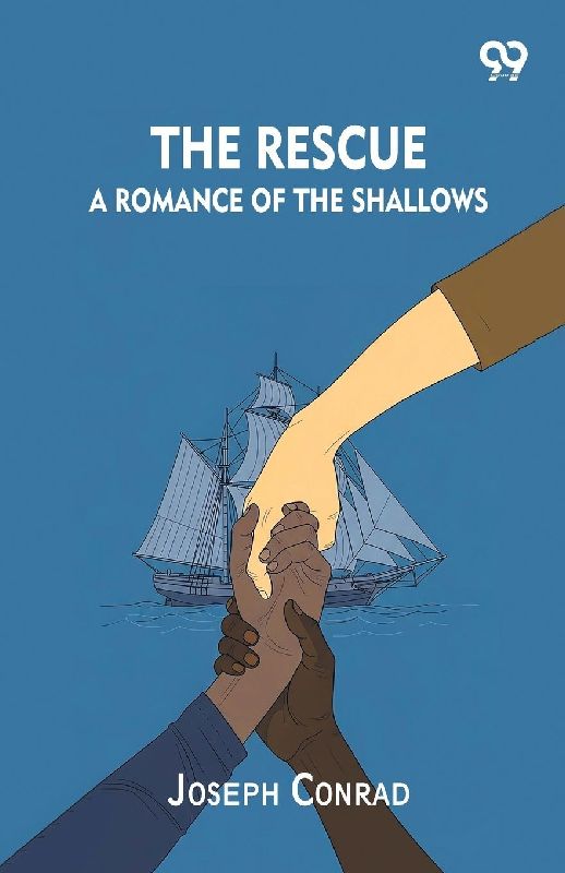 The Rescue A Romance Of The Shallows