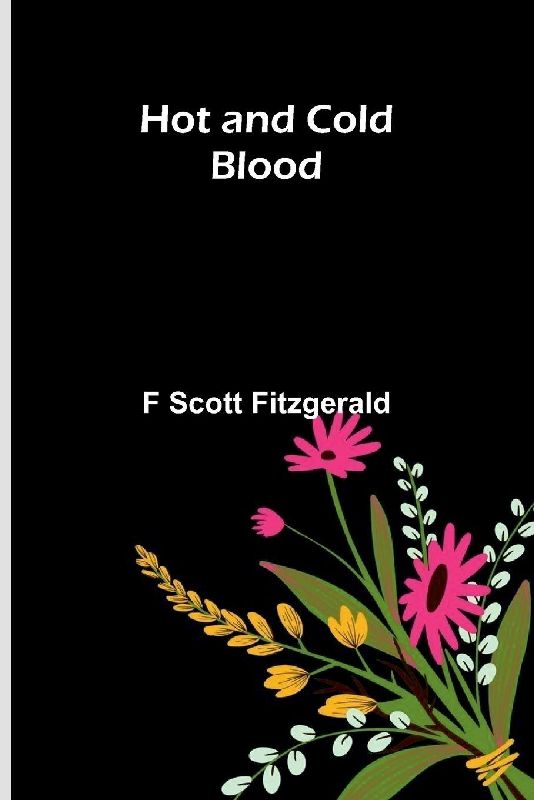 Hot and Cold Blood