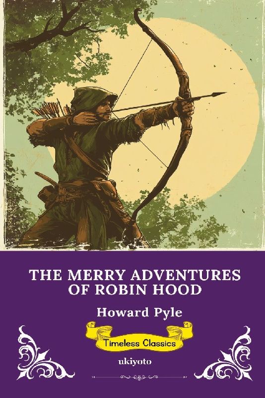 The Merry Adventures of Robin Hood | Timeless Classics
