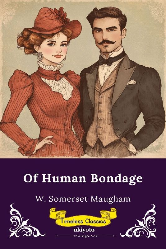 Of Human Bondage | Timeless Classics