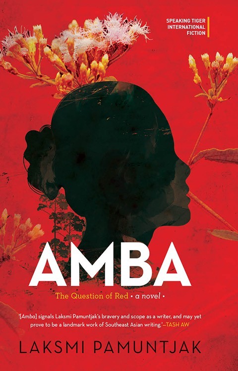 Amba The Question of Red [Paperback] [Jan 01, 2016] Laksmi Pamuntjak