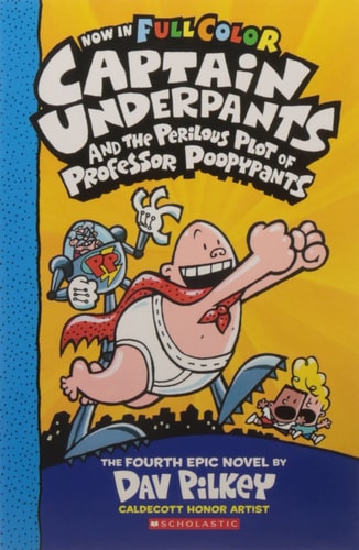 Captain Underpants And The Perilous Plot Of Professor Poopypants [Paperback] [Jun 15, 2016] Dav Pilkey