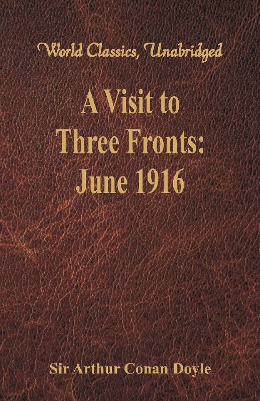 A Visit to Three Fronts