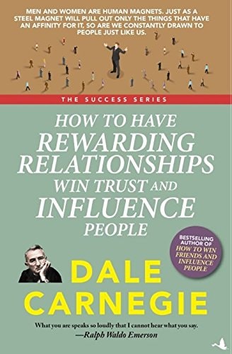 How to Have Rewarding Relationships [Paperback] DALE CARNEGIE