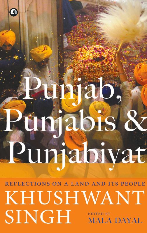 Punjab, Punjabis and Punjabiyat