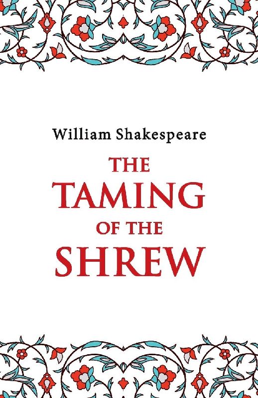The Taming of the Shrew