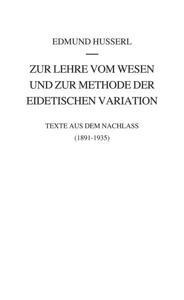 Zur Lehre vom Wesen und zur Methode der eidetischen Variation