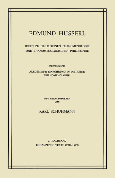 Ideen zu Einer Reinen Phänomenologie und Phänomenologischen Philosophie
