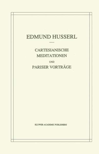 Cartesianische Meditationen und Pariser Vortrage