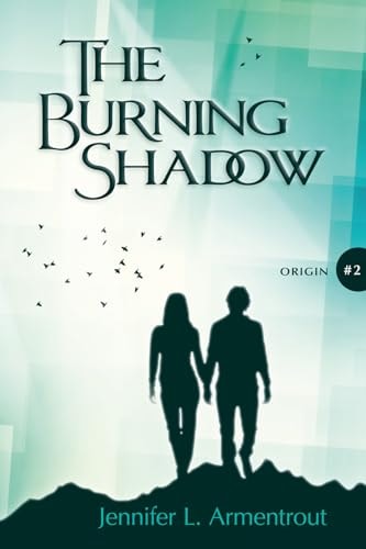 The burning shadow (Origin-serie, 2)