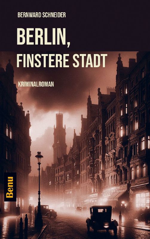 Berlin, Finstere Stadt