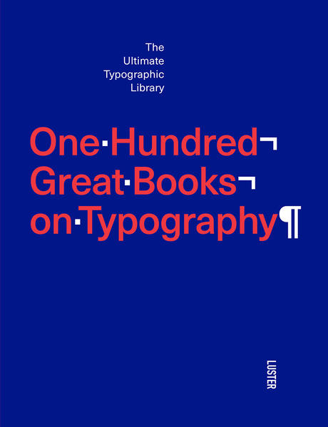 One hundred great books on typography