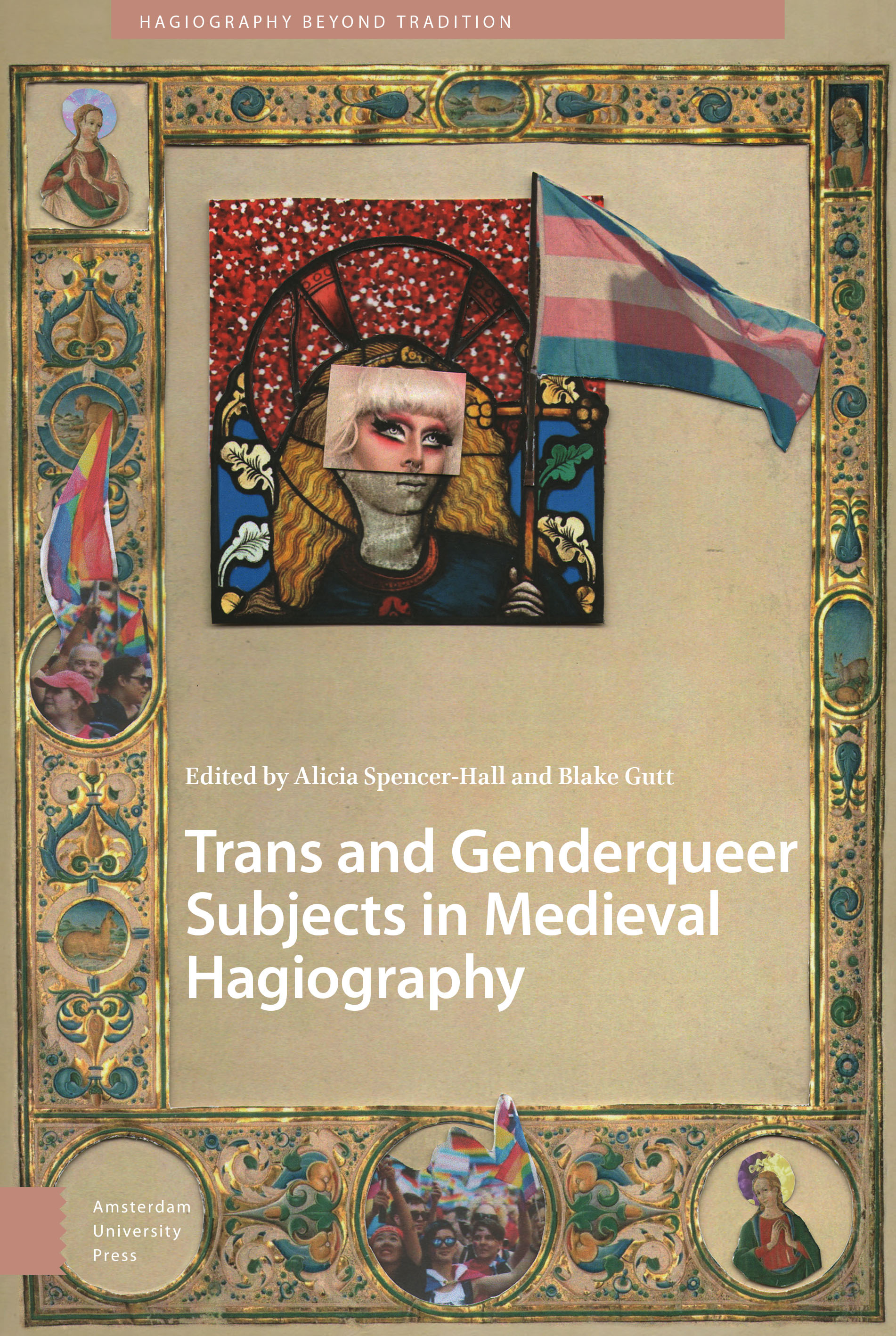 Trans and Genderqueer Subjects in Medieval Hagiography (Hagiography Beyond Tradition, 2)