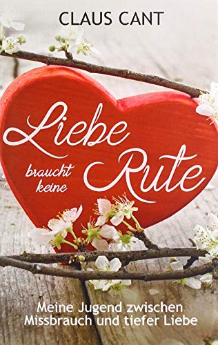 Liebe braucht keine Rute