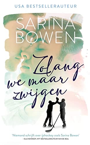 Zolang we maar zwijgen (Ivy Years Book 3)