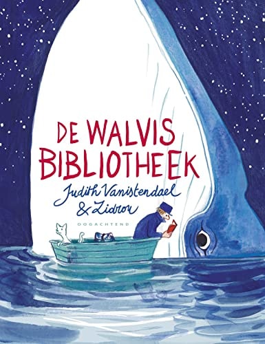 De walvisbibliotheek: Judith Vanistendael & Zidrou