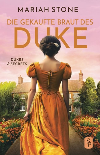 Die gekaufte Braut des Duke: Regency-Liebesroman | Novelle (Dukes & Secrets, Band 5)