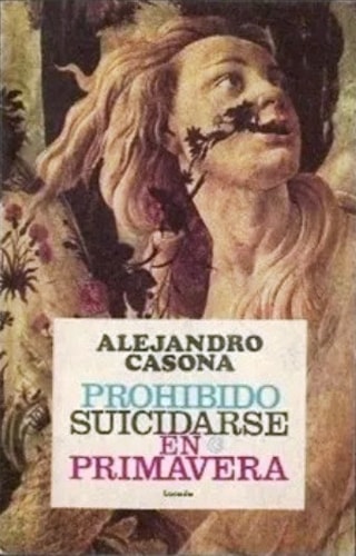 Prohibido suicidarse en primavera