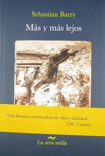 Mas y mas lejos/ A Long Long Way