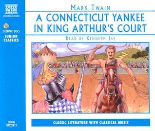A Connecticut Yankee In King Arthur's Court