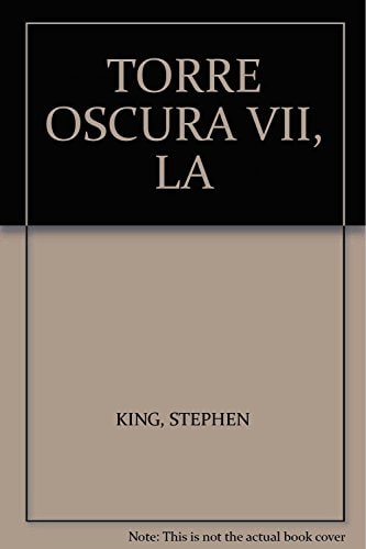 TORRE OSCURA VII, LA