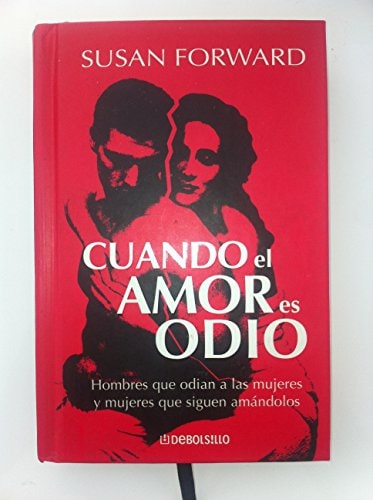 Cuando el amor es odio / When Love is Hate
