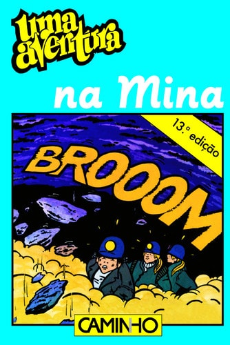 Uma Aventura na Mina (Uma Aventura, #11)