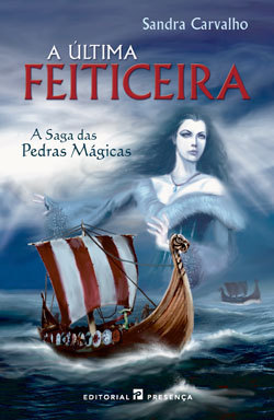 A Última Feiticeira (A Saga das Pedras Mágicas, #1)