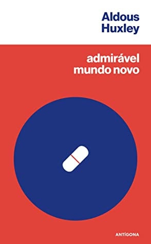Admiravel Mundo Novo (Sciencefiction Fantasy)