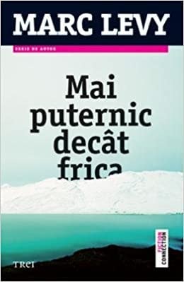 Mai puternic decat frica