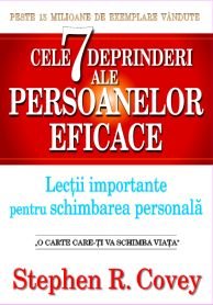 Cele 7 deprinderi ale persoanelor eficace