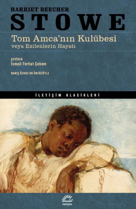 Tom Amcanin Kulübesi veya Ezilenlerin Hayati