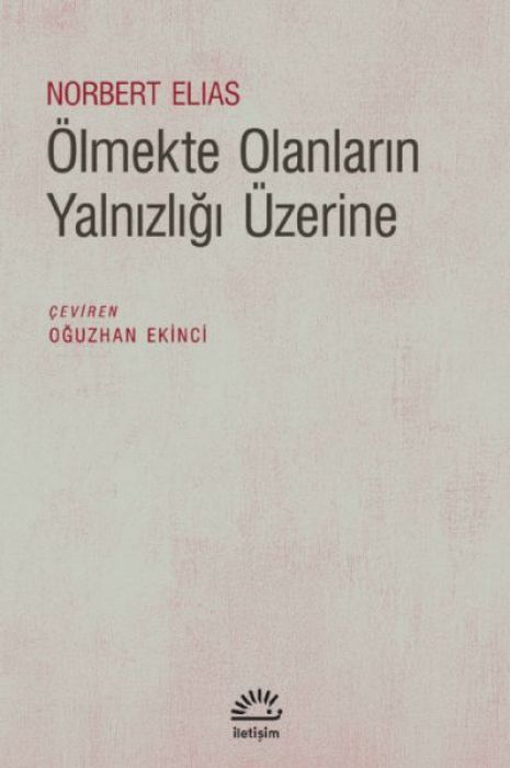 Ölmekte Olanlarin Yalnizligi Üzerine