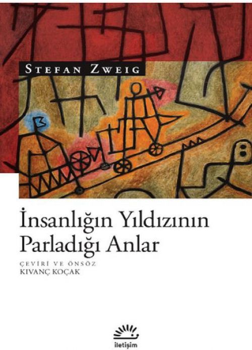 Insanligin Yildizinin Parladigi Anlar