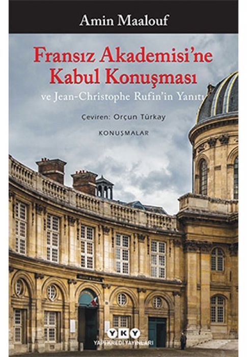 Fransiz Akademisine Kabul Konusmasi