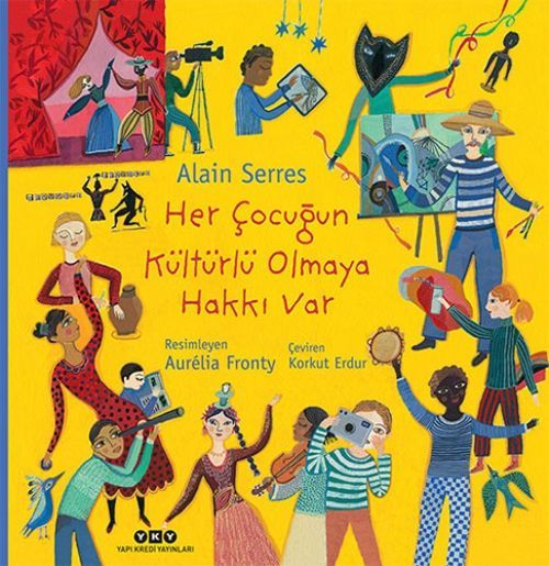 Her Cocugun Kültürlü Olmaya Hakki Var