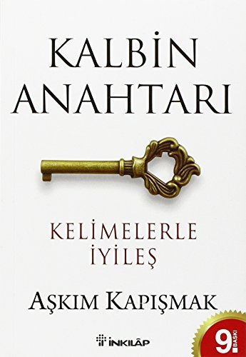 Kalbin Anahtarı: Kelimelerle İyileş