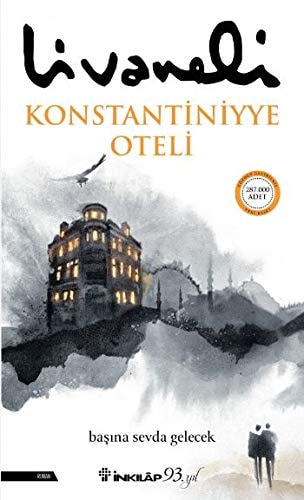 Konstantiniyye Oteli: Başına Sevda Gelecek
